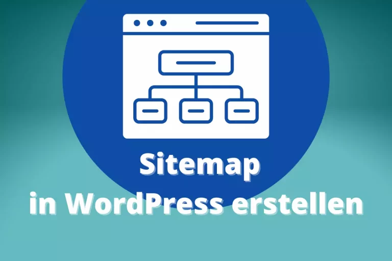 WordPress Sitemap erstellen – So geht es mit und ohne Plugin