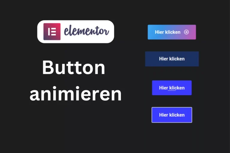 Elementor Button animieren – Button mit CSS anpassen